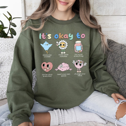 It's Ok To, Retro, Positivity, Kindness, Mental Health, Sweatshirt