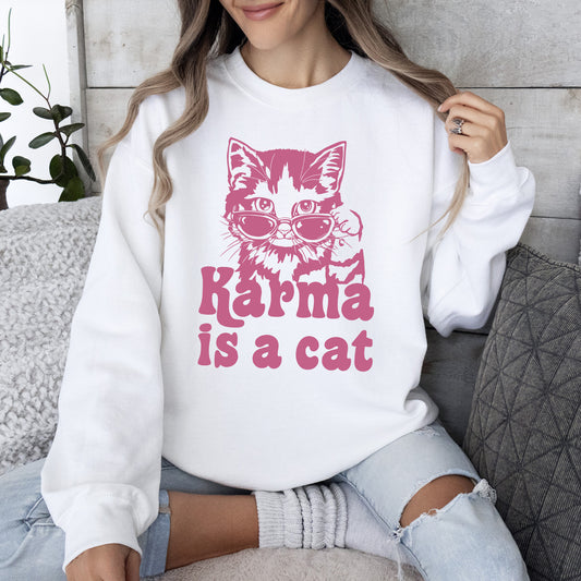 Karma Is A Cat, Positivity, Kindness, Mental Health, Swiftie, Sweatshirt