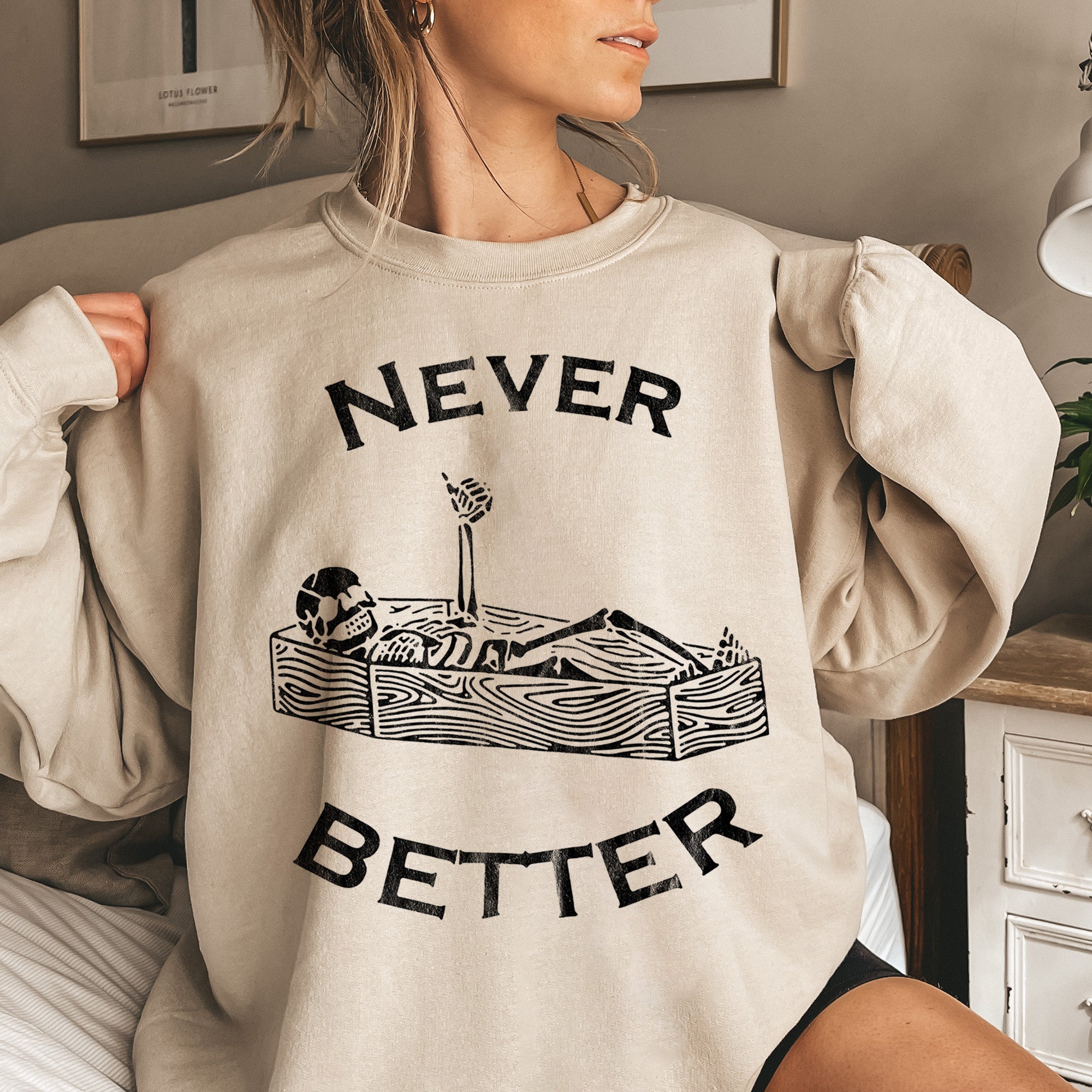 Never Better Coffin Halloween Sweatshirt