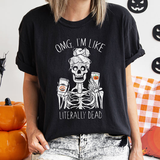 Omg I'm Like Literally Dead Retro Halloween Comfort Colors Tshirt