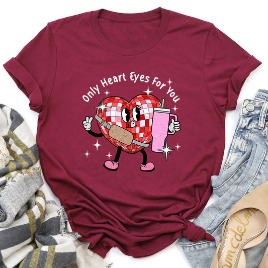 Only Heart Eyes For You, Disco Heart, Bougie, Boojee, Super Soft Tshirt, Valentine's Day