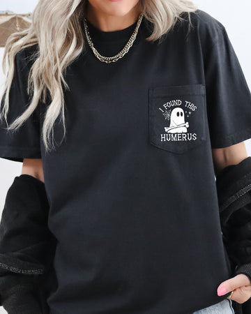 I Found This Humerus, Ghost, Halloween Pocket Tee Comfort Colors T-Shirt