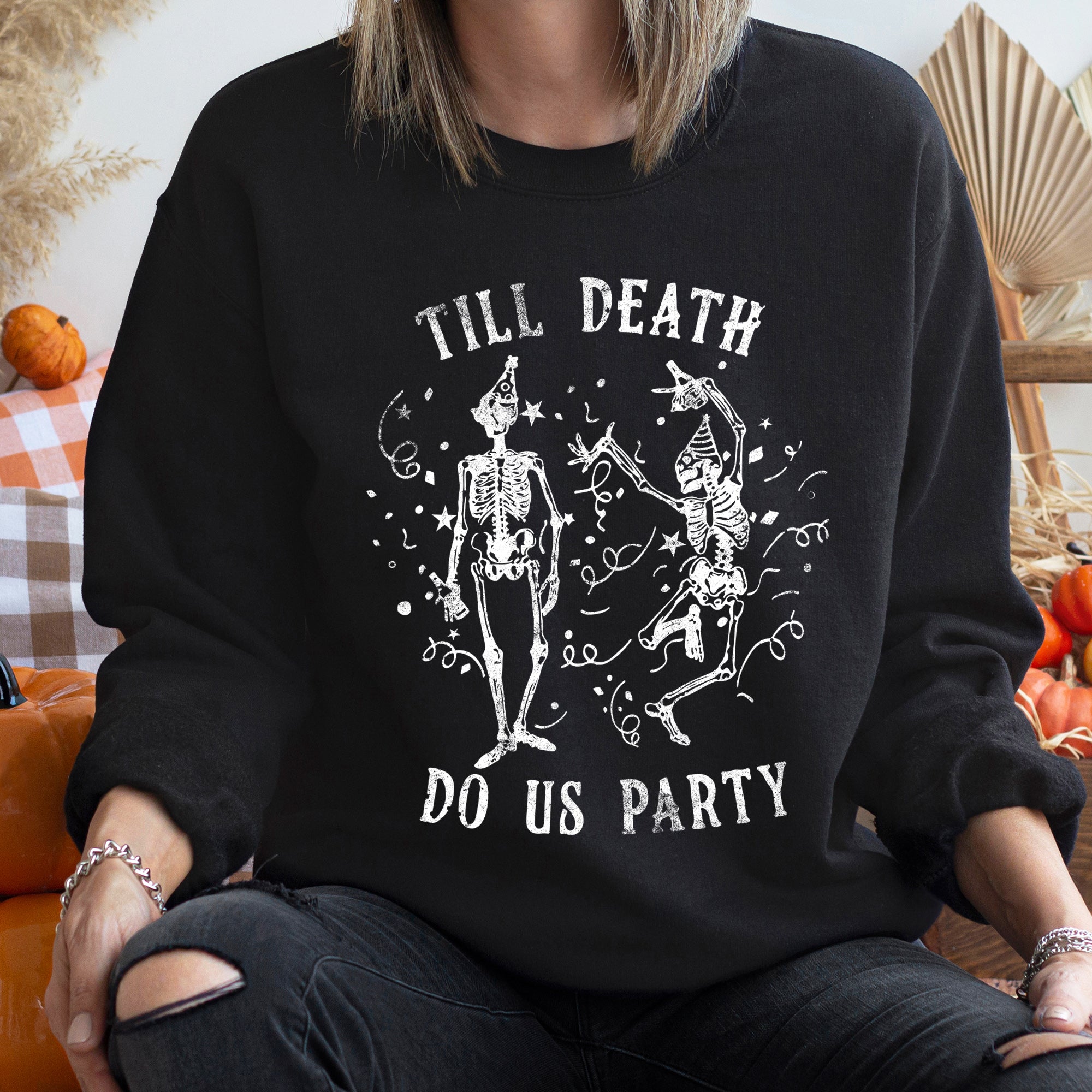 Till Death Do Us Party Halloween Sweatshirt
