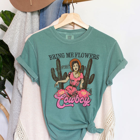 Bring Me Flowers Cowboy Vintage Comfort Colors Tshirt