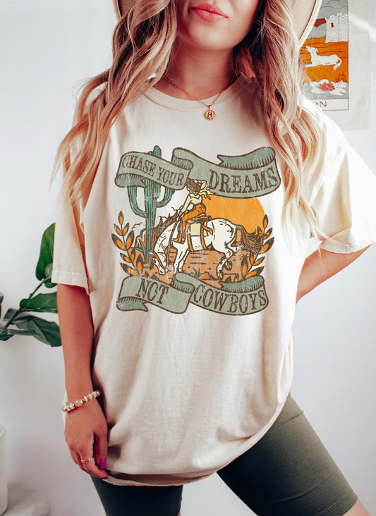 Chase Your Dreams Not Cowboys Vintage Comfort Colors Tshirt