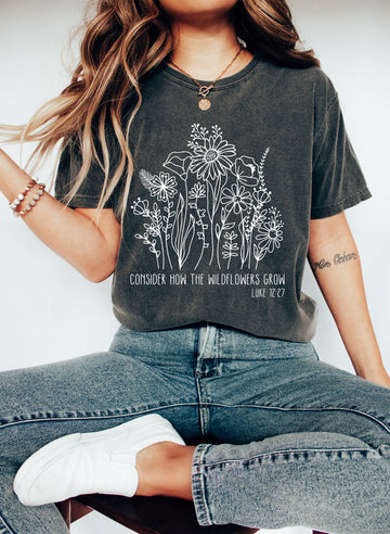 Consider How The Wildflowers Grow Floral WH T-Shirt