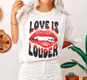 Love Is Louder T-Shirt