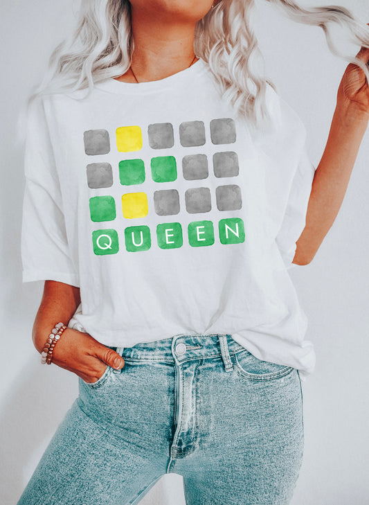 Queen Word Game Comfort Colors Tshirt